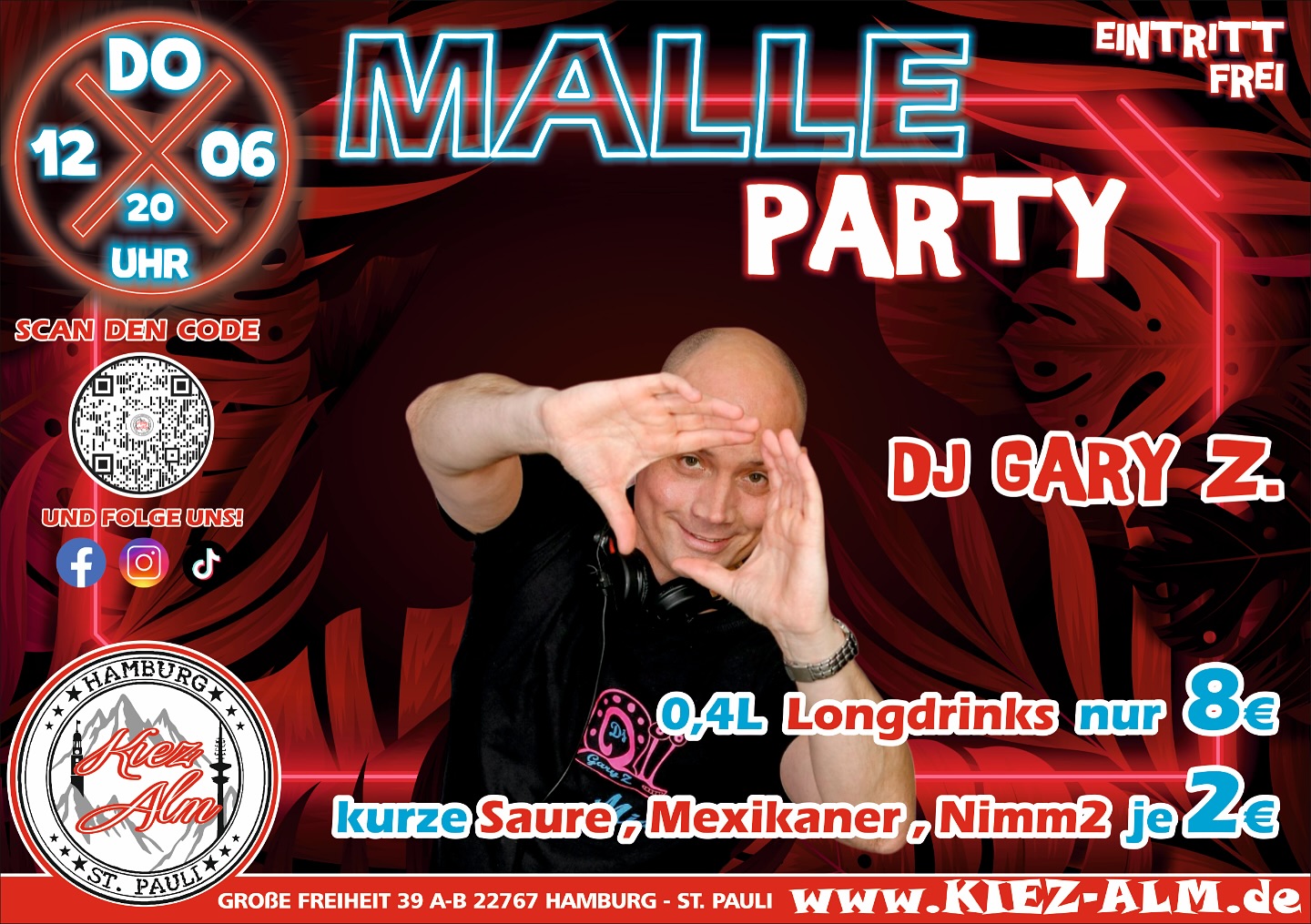 🤩 HEUTE AM DONNERSTAG DEN 12.06 AB 20 UHR 🍺 MALLE PARTY 🪩 MIT @dj_gary_offiziell
-ALLE 0.4L LONGDRINKS NUR 8€
-Kurze Saure, Mexikaner & Nimm2 je 2€
Wir freuen uns auf Dich!
KOMM IN DEINEN #lieblingsclub
#kiezalmhamburg #kiezalm #großefreiheit #reeperbahnhamburg #kiez #hamburg #stpauli #wirsindparty #hamburgerkiez #saufisaufi #ballermannparty #wirsindmalle #wirsindparty #malle #mallorcaparty #mallorcapartysdeutschland #abfahrt #hamburgmeineperle #partybiszumabwinken #sangria #mallefieber #party #partyhard #abriss #saufisaufi #moinmoin #partyhamburg
