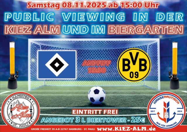 EINTRITT FREI BEIM FUSSBALL ⚽️ AM SAMSTAG DEN 08.11 🍻 AB 15 UHR ÜBERTRAGEN WIR LIVE DAS SPIEL HSV - BVB AUF GROSSLEINWAND IN UNSEREN BIERGARTEN SOWIE VERSCHIEDENEN BILDSCHIRMEN IM INNENBEREICH ⚽️
BEI JEDEN TOR VOM HSV GIBT ES EIN SHOT AUFS HAUS 🤩
EINLASS ERST AB 18 JAHREN 🔞
3L BIERTOWER FÜR NUR 25€ !
Wir freuen uns auf Dich!
KOMM IN DEINEN #lieblingsclub
#kiezalmhamburg #kiezalm #großefreiheit #reeperbahnhamburg #kiez #hamburg #stpauli #wirsindparty #hamburgerkiez #juli #wirsindmalle #wirsindhamburg #welovemallorca #saufisaufi #ballermann #wirsindhamburg #abriss #assiabergeil #livemusic #liveacts #bierkönig #oberbayern ##hsv #publicviewing #hamburgersportverein