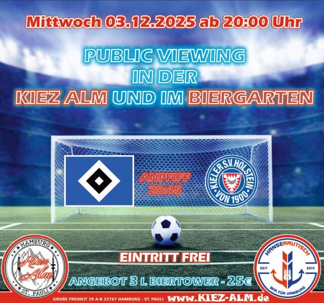 EINTRITT FREI ⚽️ MORGEN AM MITTWOCH DEN 03.12 🍻 AB 20:00 UHR ÜBERTRAGEN WIR LIVE DAS SPIEL HSV - HOLSTEIN KIEL AUF GROSSLEINWAND IN UNSEREN BIERGARTEN SOWIE VERSCHIEDENEN BILDSCHIRMEN IM INNENBEREICH ⚽️
BEI JEDEN TOR VOM HSV GIBT ES EIN SHOT AUFS HAUS 🤩
EINLASS ERST AB 18 JAHREN 🔞
3L BIERTOWER FÜR NUR 25€ !
Wir freuen uns auf Dich!
KOMM IN DEINEN #lieblingsclub
#kiezalmhamburg #kiezalm #großefreiheit #reeperbahnhamburg #kiez #hamburg #stpauli #wirsindparty #hamburgerkiez #juli #wirsindmalle #wirsindhamburg #welovemallorca #saufisaufi #ballermann #wirsindhamburg #abriss #assiabergeil #livemusic #liveacts #bierkönig #oberbayern ##hsv #publicviewing #hamburgersportverein