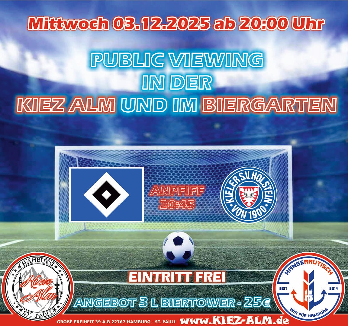 EINTRITT FREI ⚽️ MORGEN AM MITTWOCH DEN 03.12 🍻 AB 20:00 UHR ÜBERTRAGEN WIR LIVE DAS SPIEL HSV - HOLSTEIN KIEL AUF GROSSLEINWAND IN UNSEREN BIERGARTEN SOWIE VERSCHIEDENEN BILDSCHIRMEN IM INNENBEREICH ⚽️
BEI JEDEN TOR VOM HSV GIBT ES EIN SHOT AUFS HAUS 🤩
EINLASS ERST AB 18 JAHREN 🔞
3L BIERTOWER FÜR NUR 25€ !
Wir freuen uns auf Dich!
KOMM IN DEINEN #lieblingsclub
#kiezalmhamburg #kiezalm #großefreiheit #reeperbahnhamburg #kiez #hamburg #stpauli #wirsindparty #hamburgerkiez #juli #wirsindmalle #wirsindhamburg #welovemallorca #saufisaufi #ballermann #wirsindhamburg #abriss #assiabergeil #livemusic #liveacts #bierkönig #oberbayern ##hsv #publicviewing #hamburgersportverein