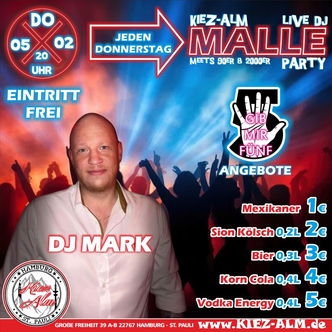 🥳 KIEZ ALM MALLE PARTY 🤩 JEDEN DONNERSTAG AB 20 UHR 🪩 MIT DJ @marknightish - EINTRITT FREI
👋 GIB MIR FÜNF 👋
Mexikaner - 1€
Sion Kölsch 0.2L - 2€
Bier 0.3L - 3€ 
Korn Cola 0.4L - 4€
Vodka Energy - 5€ 

Wir freuen uns auf Dich! 
KOMM IN DEINEN #lieblingsclub

#kiezalmhamburg #kiezalm #großefreiheit #reeperbahnhamburg