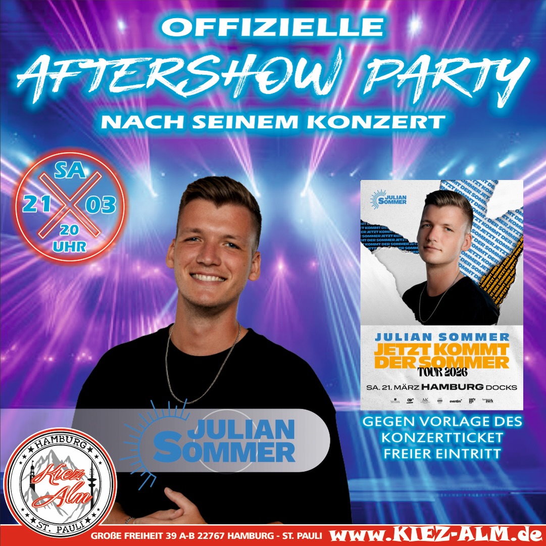 🤩 AM SAMSTAG DEN 21.03.26 - DIE OFFIZIELLE AFTERSHOW PARTY - NACH @juliansommer SEINEM KONZERT 🚀 BEI UNS IN DER KIEZ ALM HAMBURG 😍
@djxaver_official extra angereist aus dem @bierkoenigmallorca wird alles geben um Euch zu Unterhalten und gemeinsam die Alm zum WACKELN bringen ! 
Wir freuen uns auf Dich! 
WIR SIND PARTY ❗️
KOMM IN DEINEN #lieblingsclub
#kiezalmhamburg #kiezalm #großefreiheit #reeperbahnhamburg