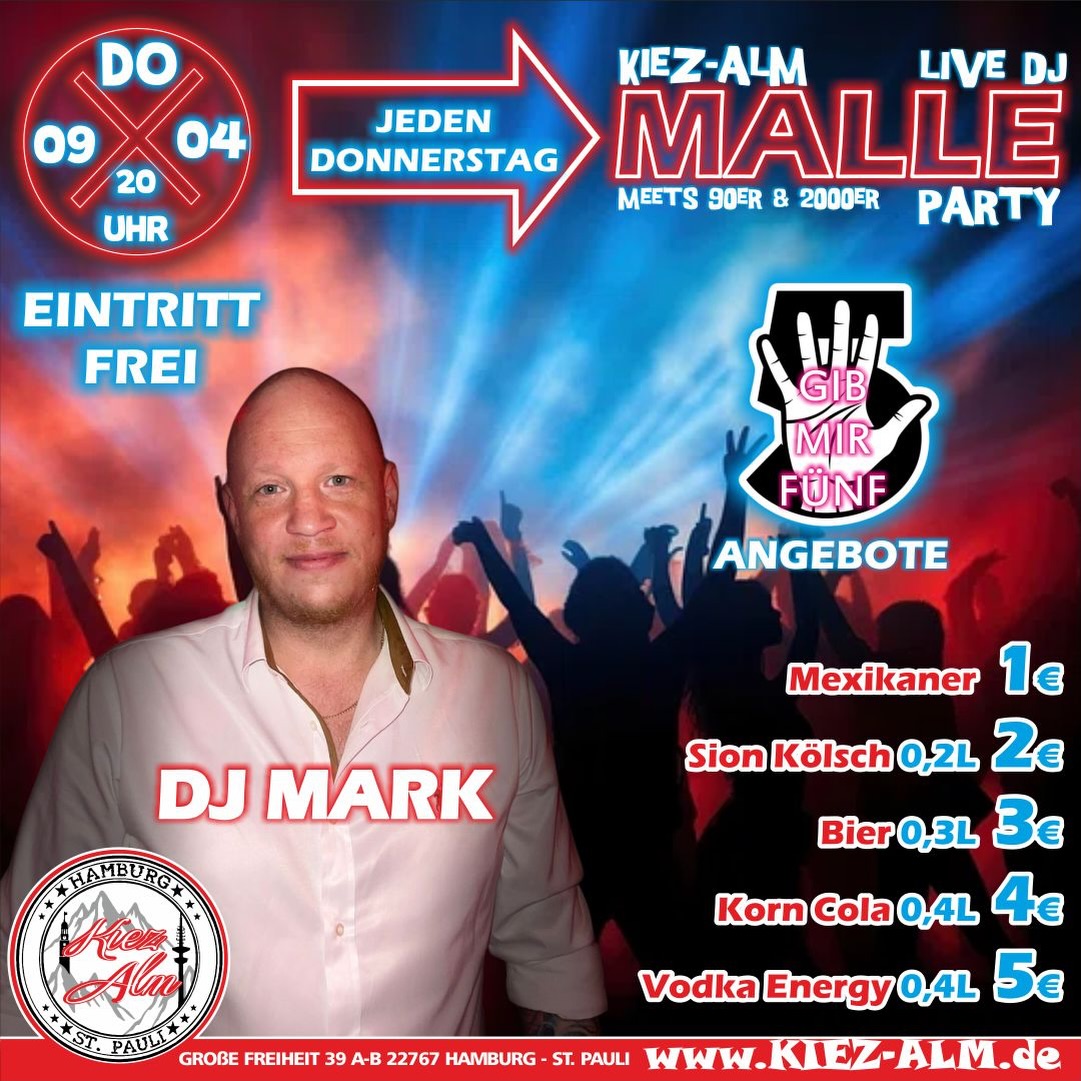 HEUTE 🥳 KIEZ ALM MALLE PARTY 🤩 JEDEN DONNERSTAG AB 20 UHR 🪩 MIT DJ @marknightish - EINTRITT FREI
👋 GIB MIR FÜNF 👋
Mexikaner - 1€
Sion Kölsch 0.2L - 2€
Bier 0.3L - 3€
Korn Cola 0.4L - 4€
Vodka Energy - 5€
Wir freuen uns auf Dich!
KOMM IN DEINEN #lieblingsclub
#kiezalmhamburg #kiezalm #großefreiheit #reeperbahnhamburg