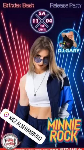 🤘@minnierock BIRTHDAY BASH UND RELEASE PARTY AM SAMSTAG DEN 11.04 LIVE 🎙️IN DER KIEZ ALM HAMBURG 🤩
@dj_gary_offiziell wird alles geben um Euch zu Unterhalten und gemeinsam die Alm zum WACKELN bringen !
Wir freuen uns auf Dich!
WIR SIND PARTY ❗️
KOMM IN DEINEN #lieblingsclub
#kiezalmhamburg #kiezalm #großefreiheit #reeperbahnhamburg
